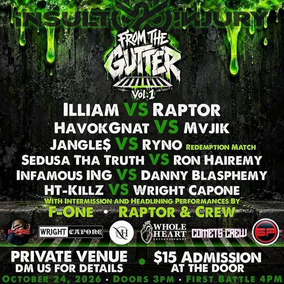 Insult 2 Injury: From the Gutter Vol. 1 — Sedusa Tha Truth vs Ron Hairemy, October 24, 2026