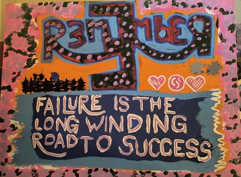 R3M3MB3R — 'Failure is the long winding road to success', acrylic on canvas